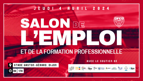 affiche du Salon de l'Emploi et de la Formation Professionnelle 2024 au stade Gaston-Gérard du DFCO à Dijon