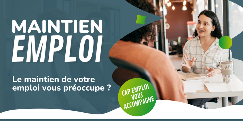 Maintien dans l'emploi : Le maintien de votre emploi vous préoccupe ?
